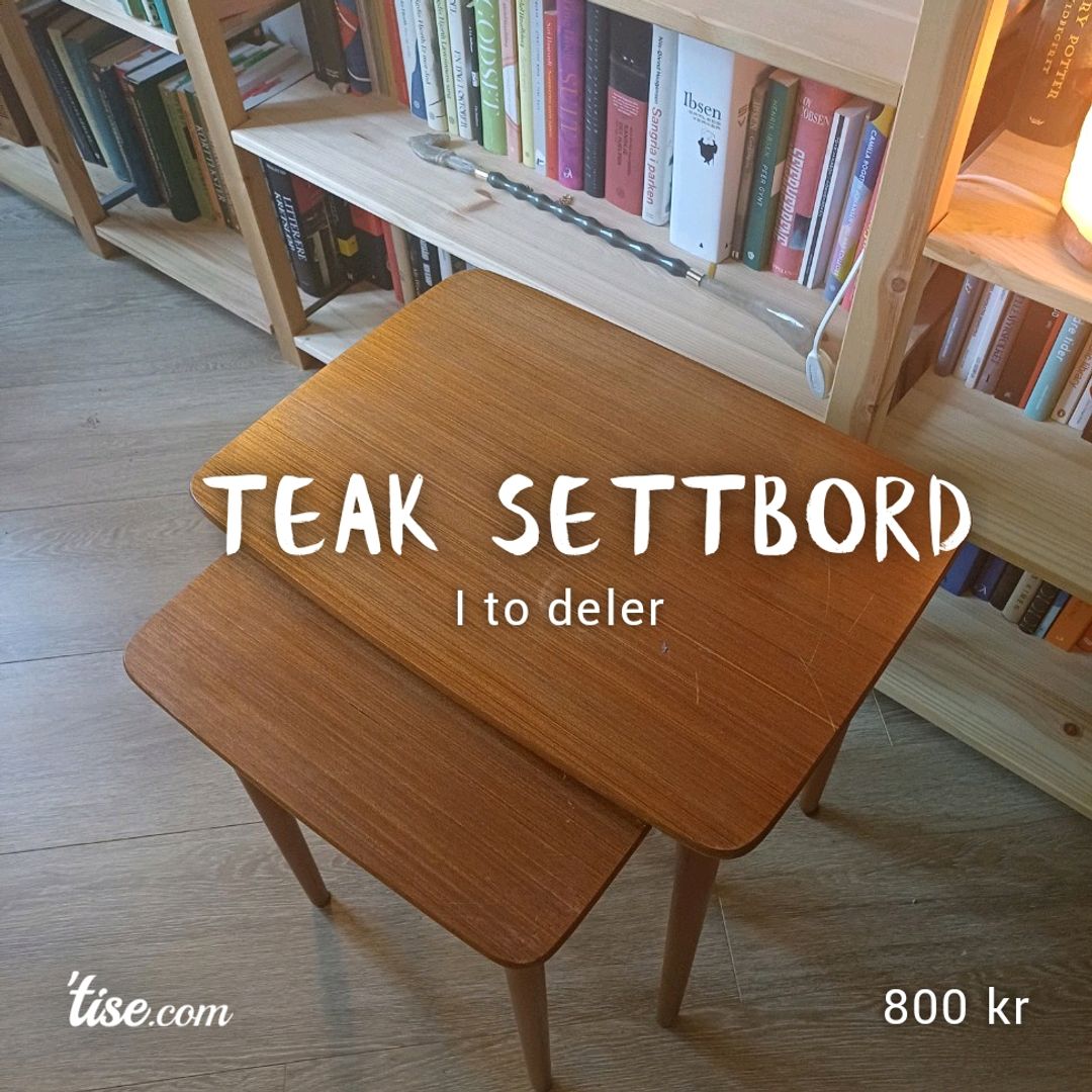 Teak Settbord