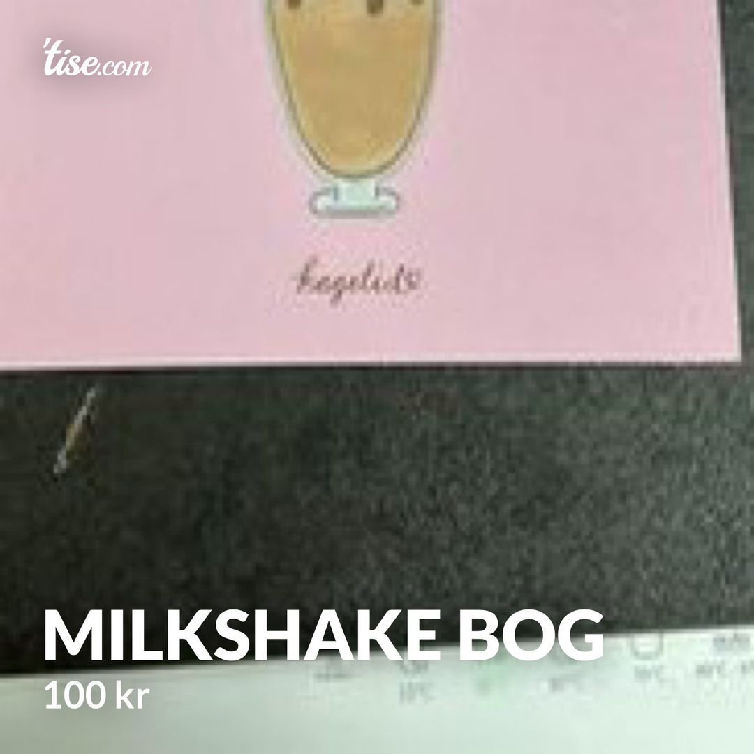 Milkshake bog