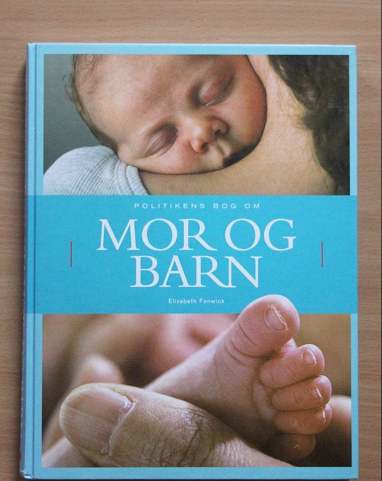 Politikens bog om mor og barn