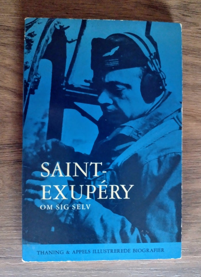 Saint-Exupéry om sig selv, Thaning