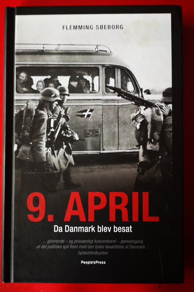 9 APRIL , Da Danmark blev besat,