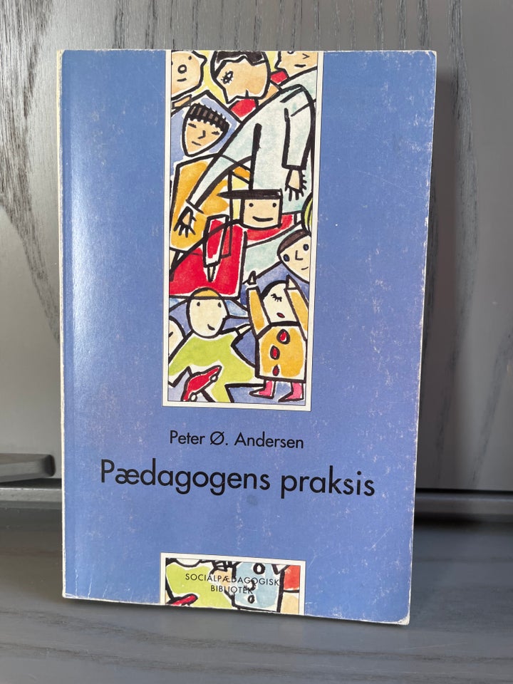 Pædagogens praksis  Peter Ø