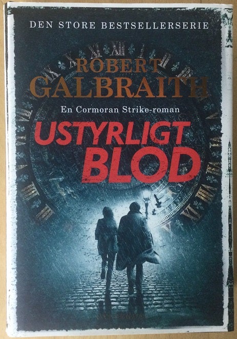 Ustyrligt blod - Cormoran Strike 5,