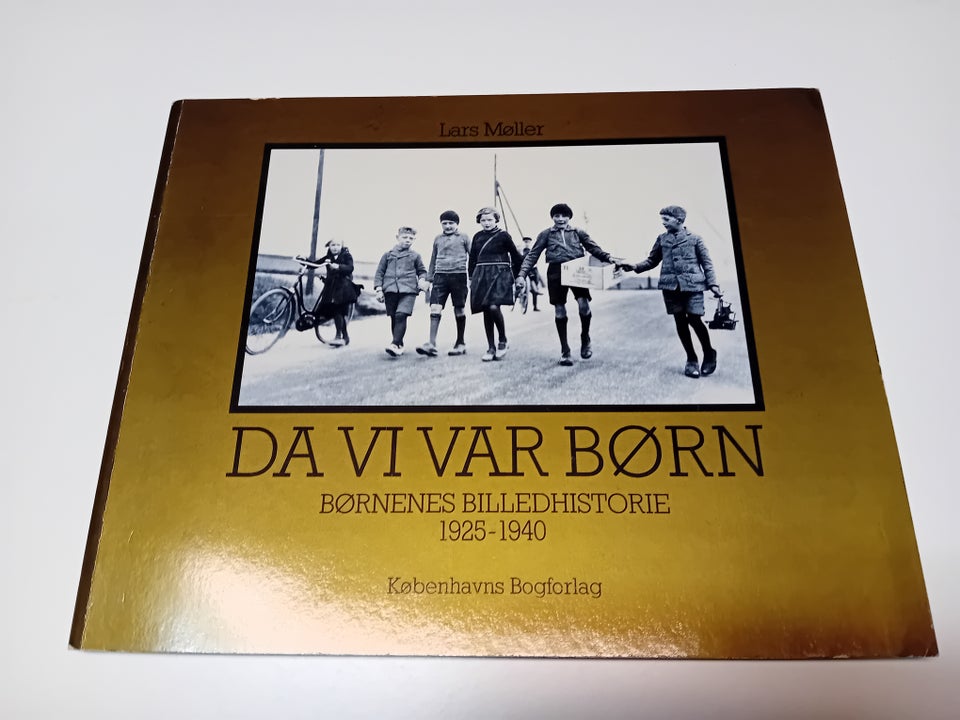 Da vi var børn I. Børnenes