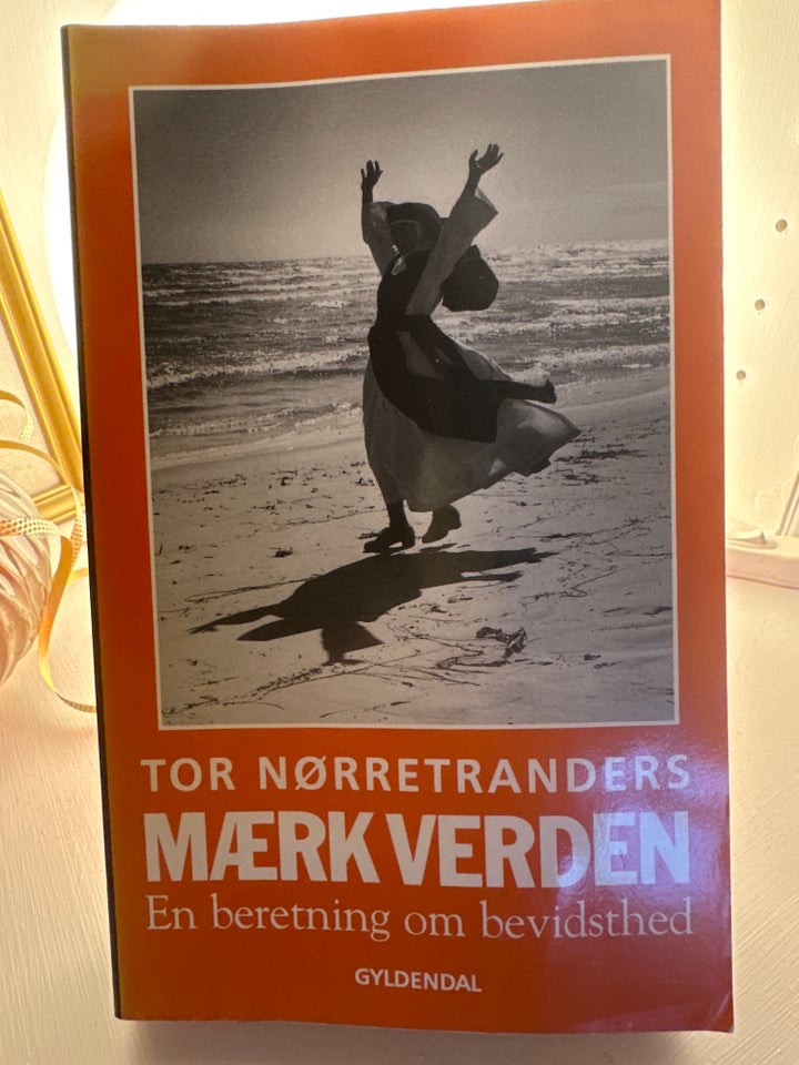 Mærk Verden, Tor Nørretranders,