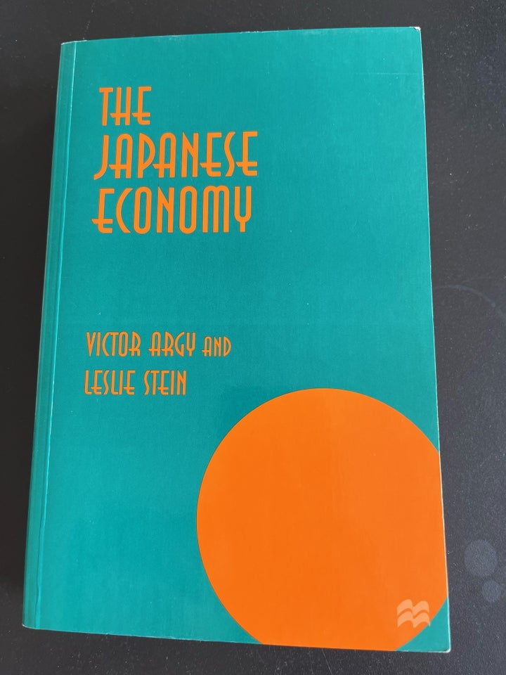 The Japanese Economy, Victor Argy 