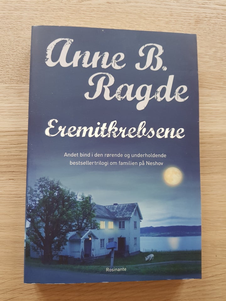 Berlinertrilogien, Anne B. Ragde,