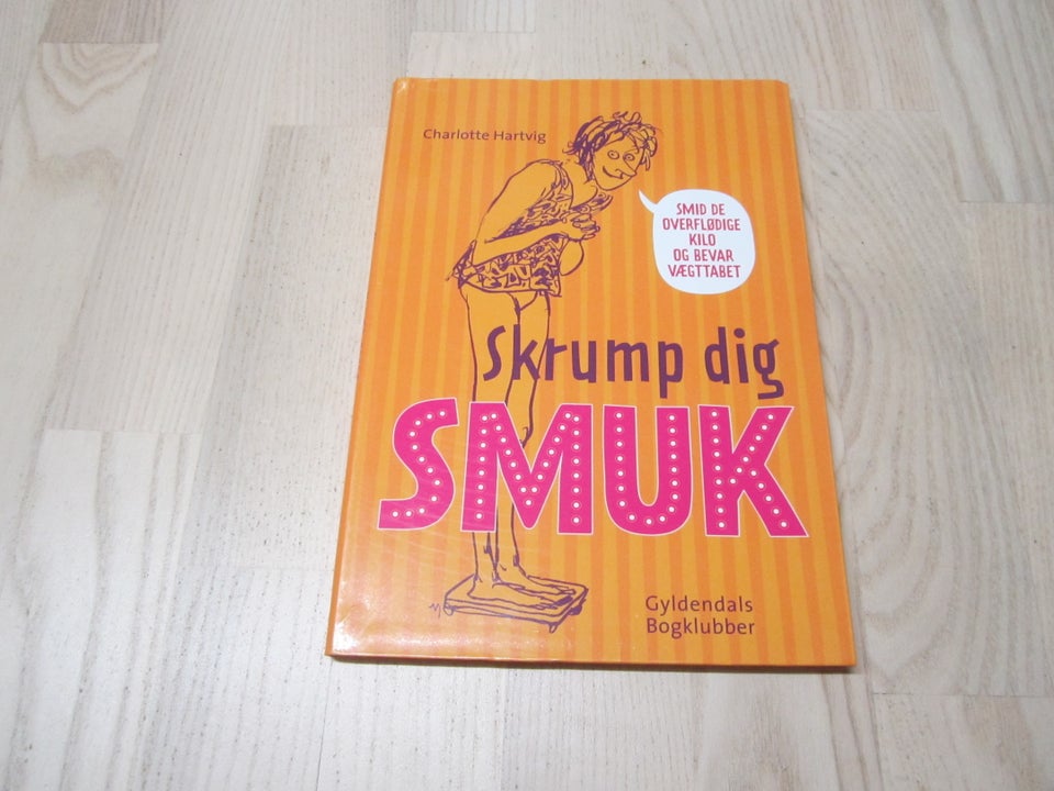 Skrump dig smuk , Charlotte