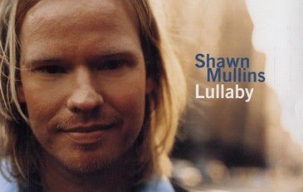 SHAWN MULLINS: Lullaby, rock