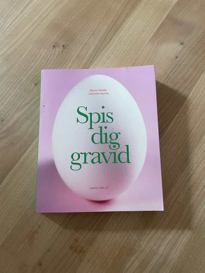 Spis dig gravid , Bjarne Stigsby