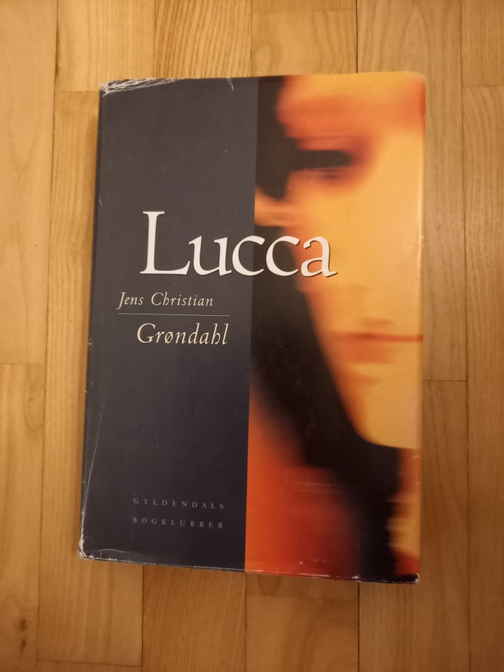 Lucca, Jens Christian Grøndahl,