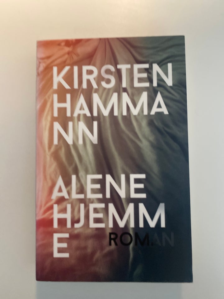 Alene hjemme Kirsten Hammann