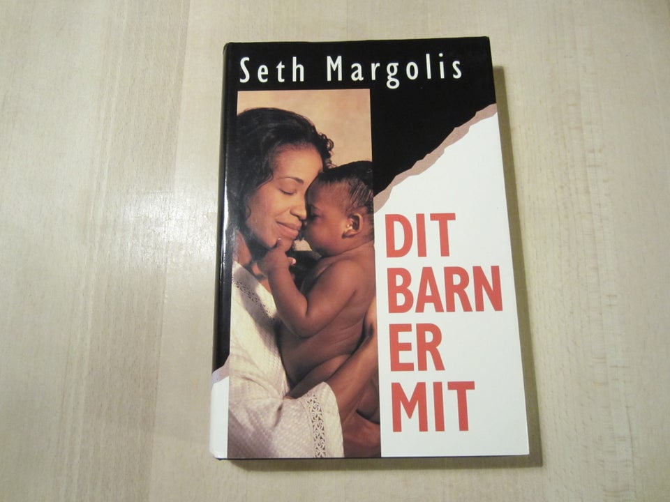 Dit Barn er mit, Seth Margolis,