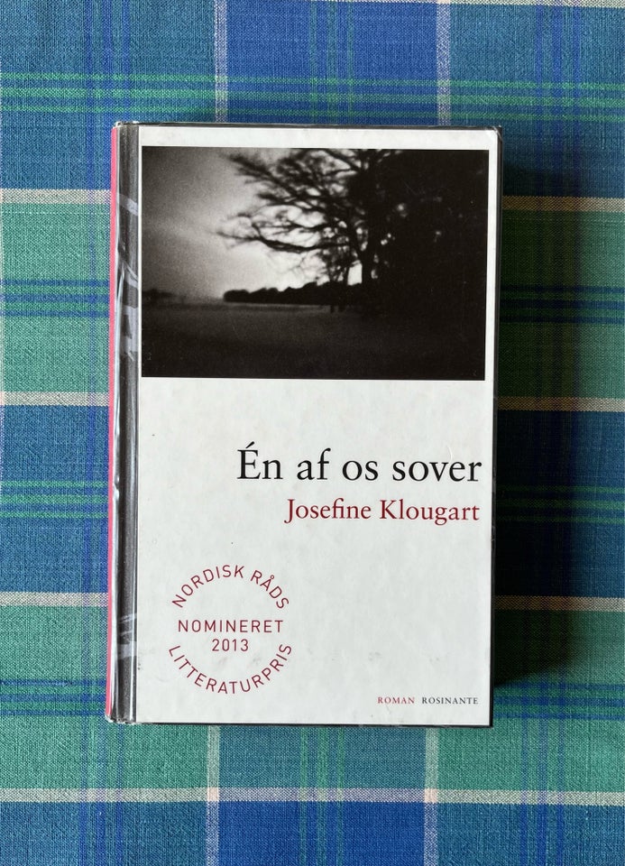 Én af os sover, Josefine Klougart,