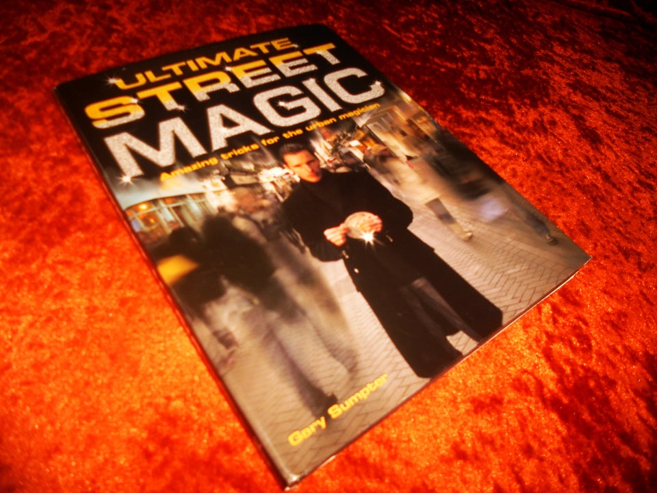 Ultimate Street Magic Gary Sumpter emne: hobby