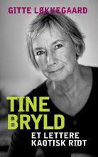 Tine Bryld : et lettere kaotisk