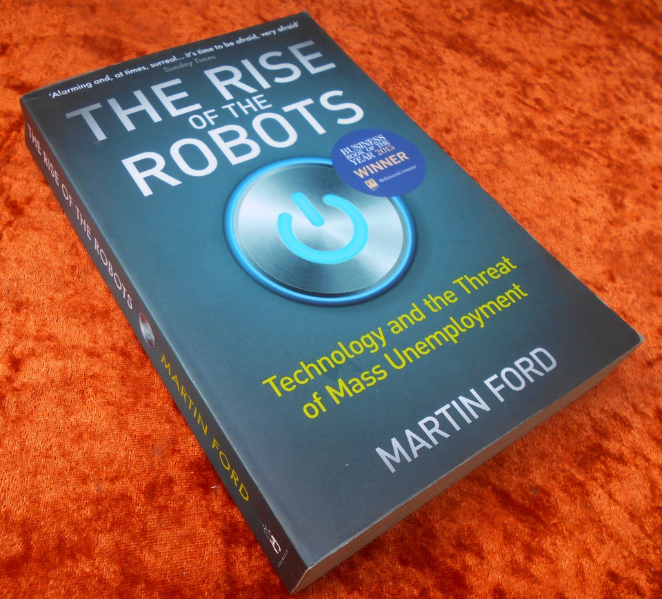 The rise of the robots, Martin Ford,