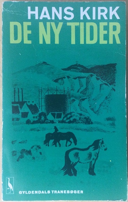 De ny tider, Hans Kirk, genre: anden