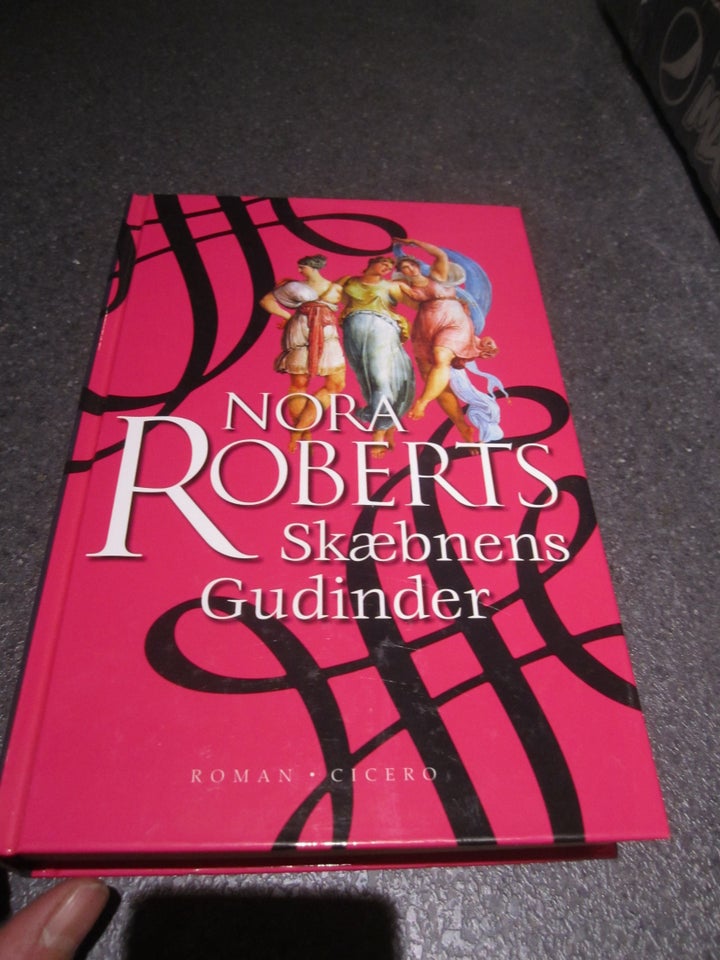 Skæbnes gudinder, Nora Roberts,