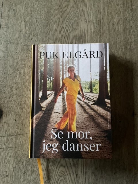 Se mor, jeg danser, PUK ELGÅRD