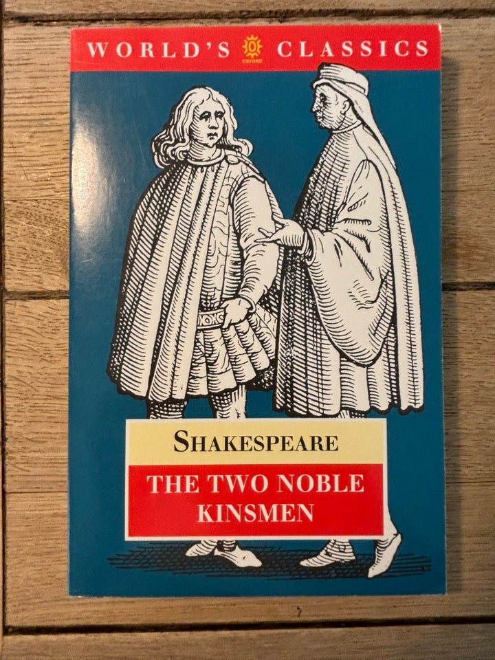 Shakespeare - the to noble kinsmen