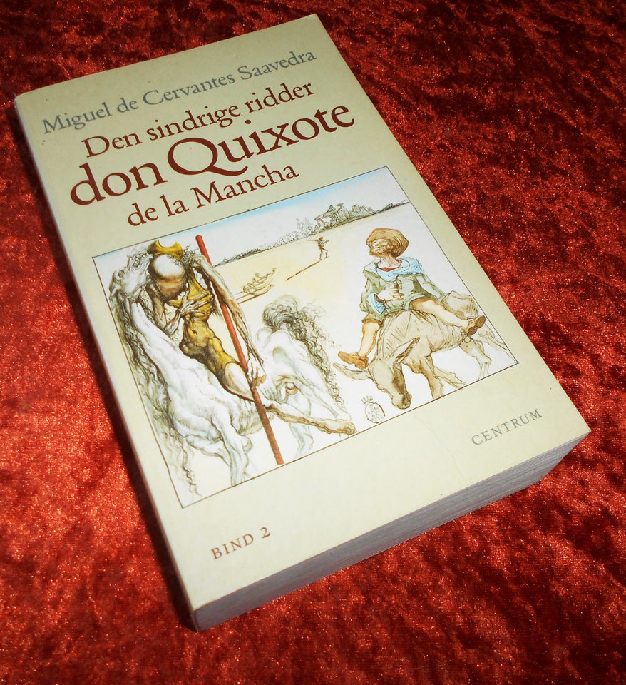 Den sindrige ridder Don Quixote de