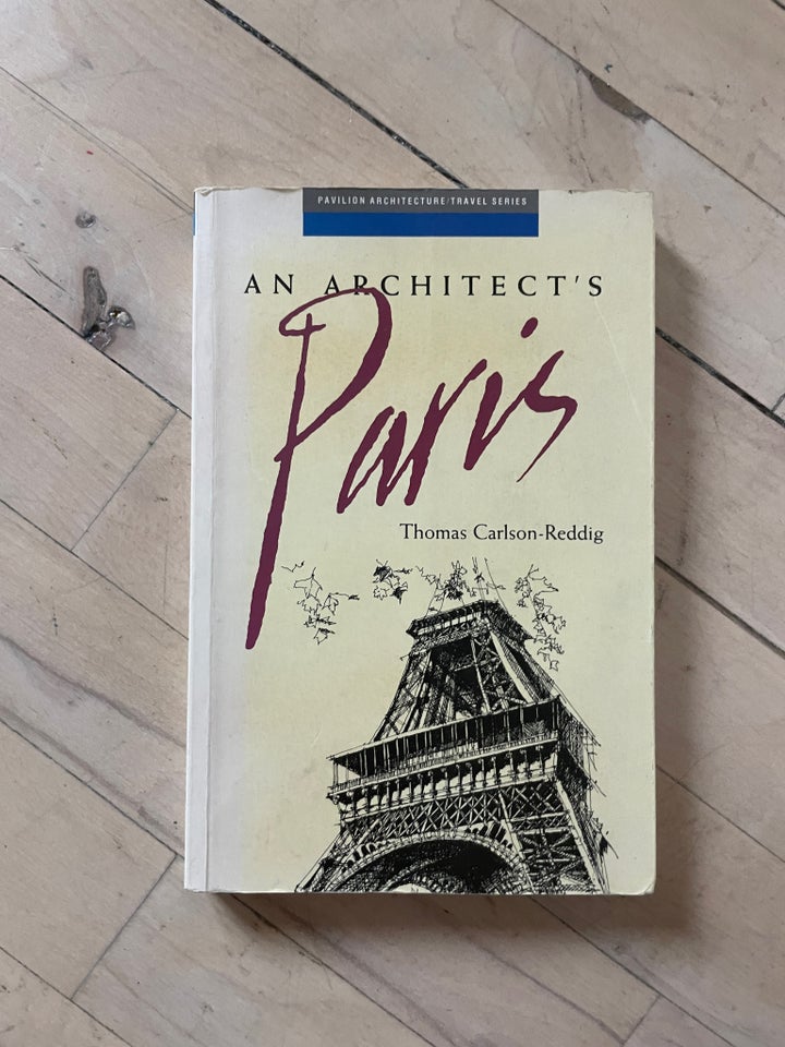 An architect’s Paris , Thomas