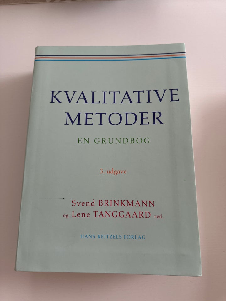 Kvalitative metoder, En grundbog,