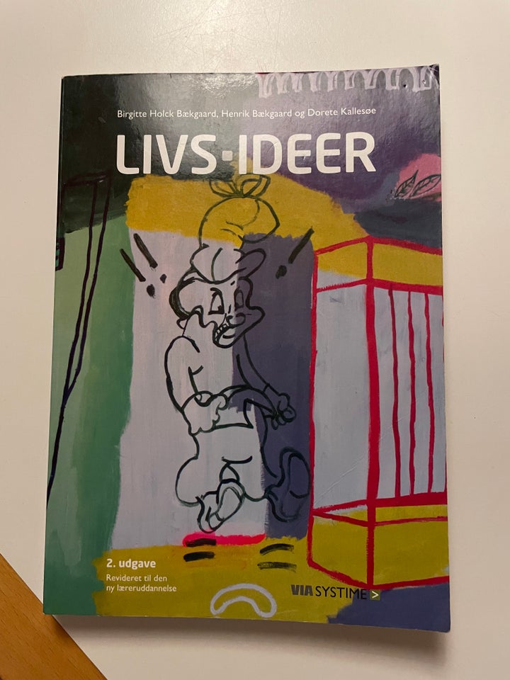 Livs-ideer , Holck Bækgaard,