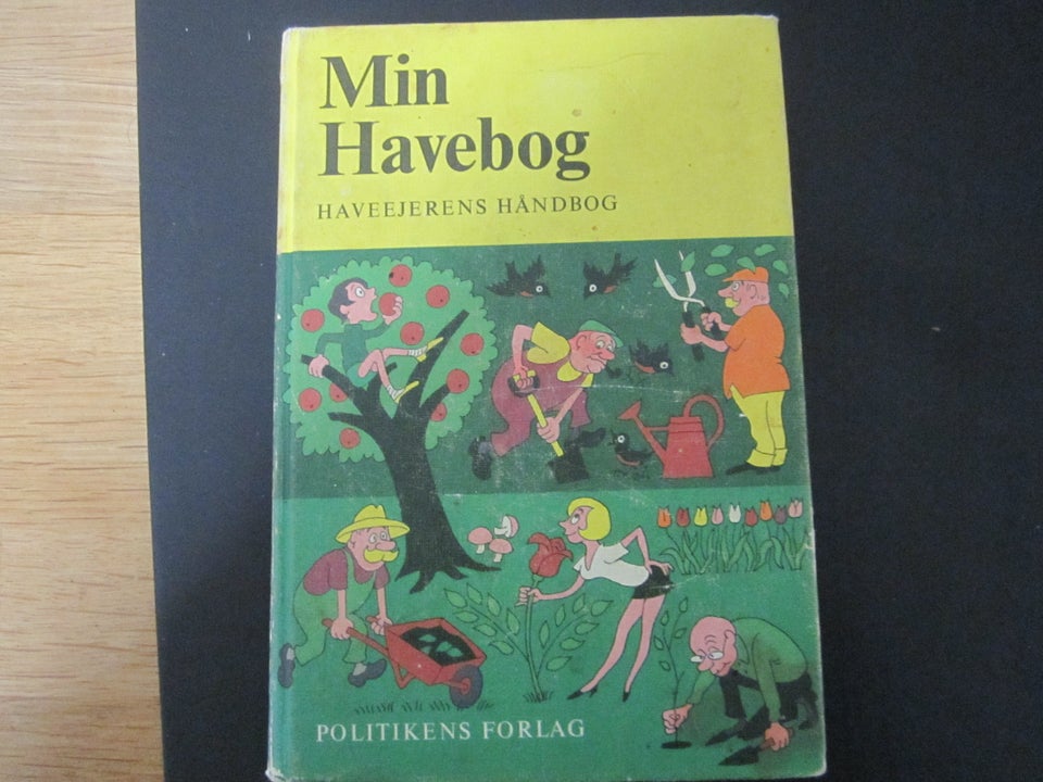 Min havebog , emne: hus og have