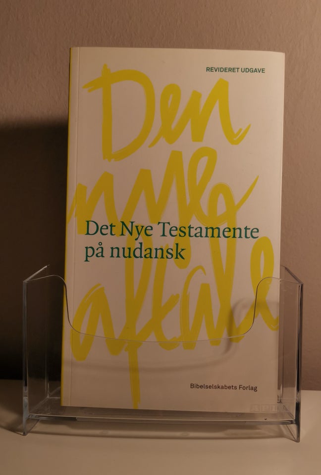 Det Nye Testamente på nudansk,