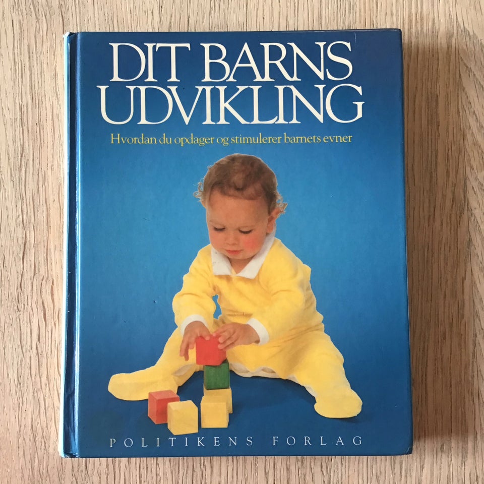 Dit barns udvikling. Hvordan du