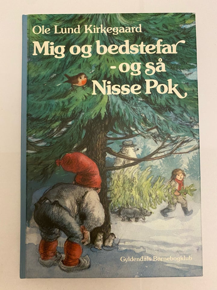 Mig og bedstefar - og så Nisse Pok ,