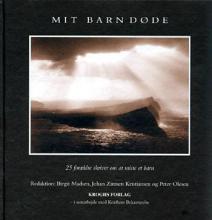 Mit barn døde , -, emne: anden