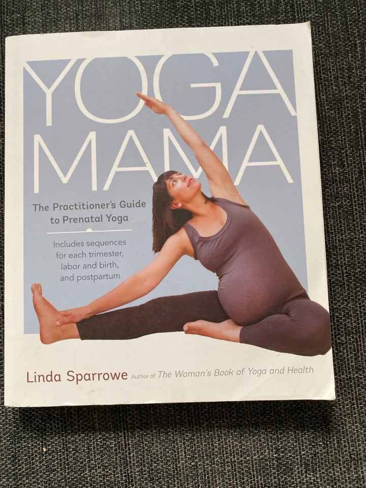 Yoga mama, Linda Sparrowe, emne: