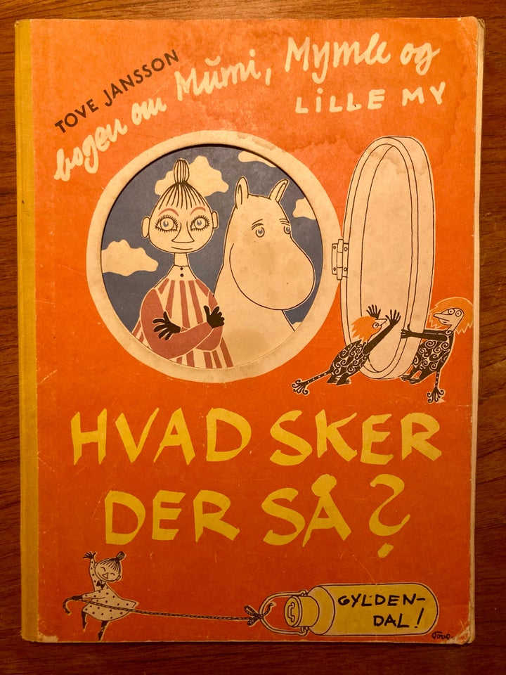 HVAD SKER DER SÅ? , Tove Jansson