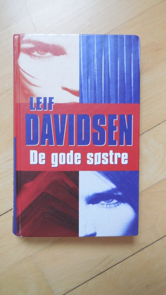 De gode søstre, Leif Davidsen,