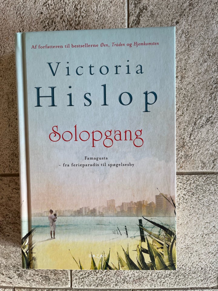 Solopgang, Victoria Hislop,