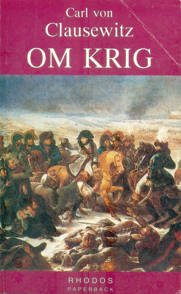 Om krig Carl von Clausewitz emne: