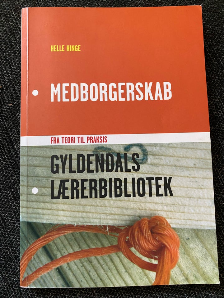 Medborgerskab Helle Hinge emne: