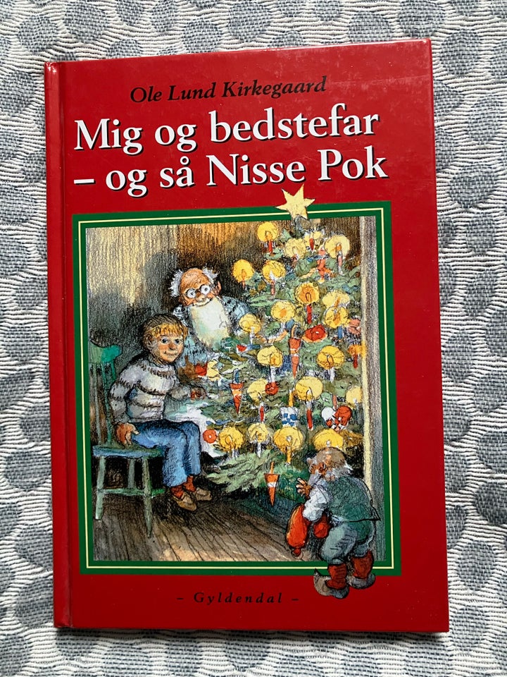 Mig og bedstefar - og så Nisse Pok,