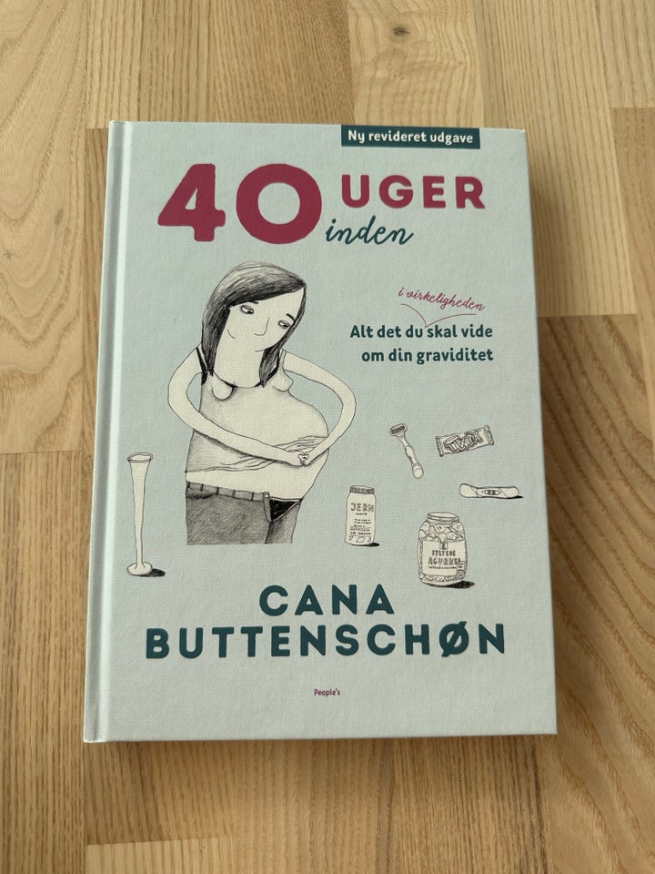 40 uger inden, Cana Buttenschøn,