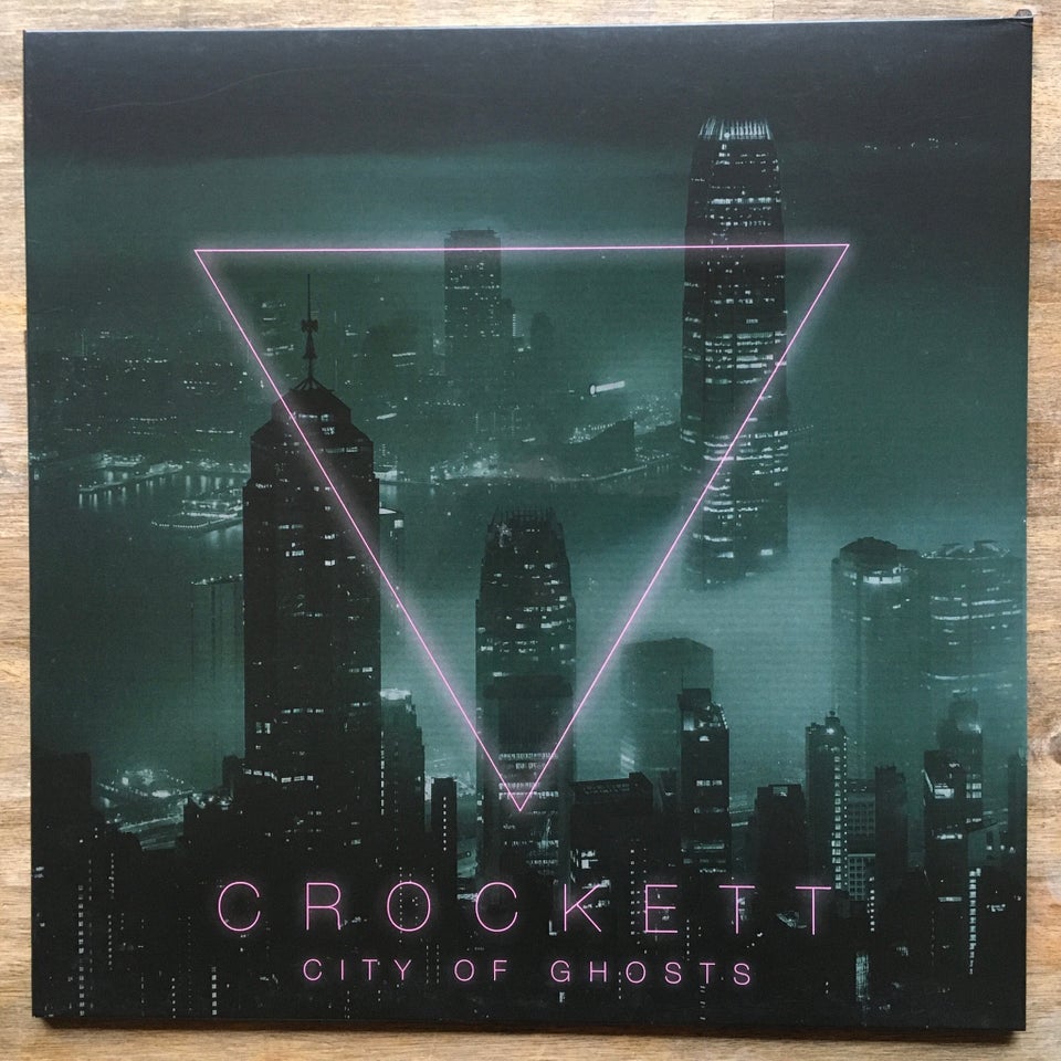 LP, Crockett, City Of Ghosts