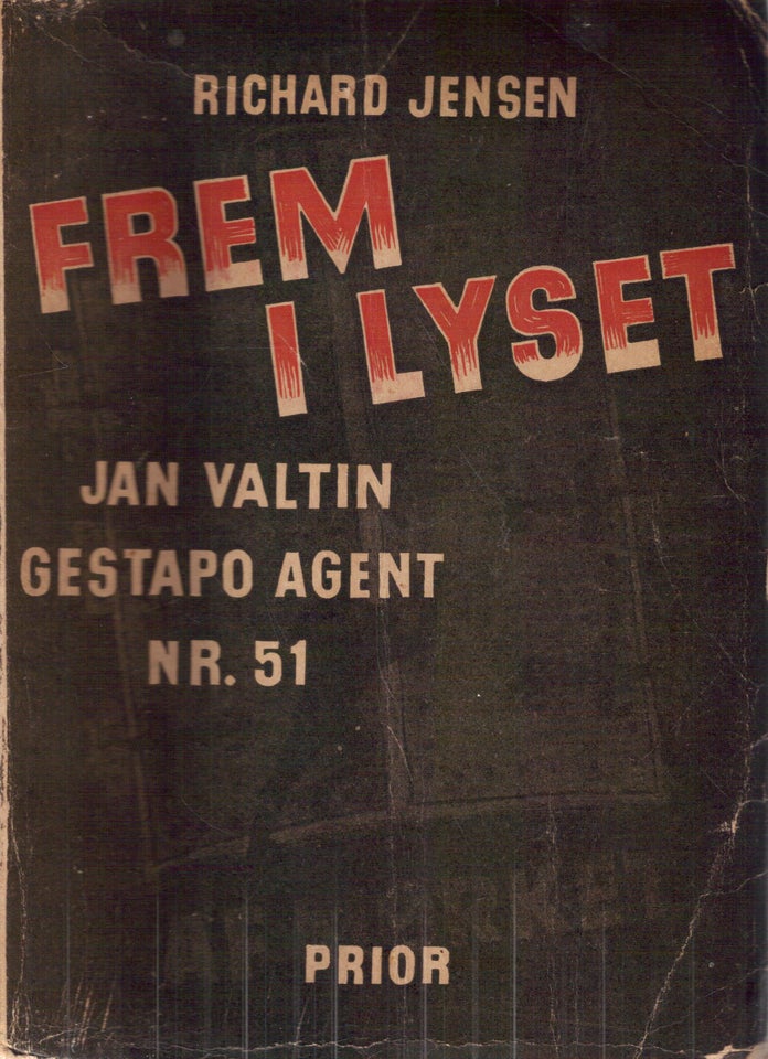 Frem i lyset. Jan Valtin, ..., Af