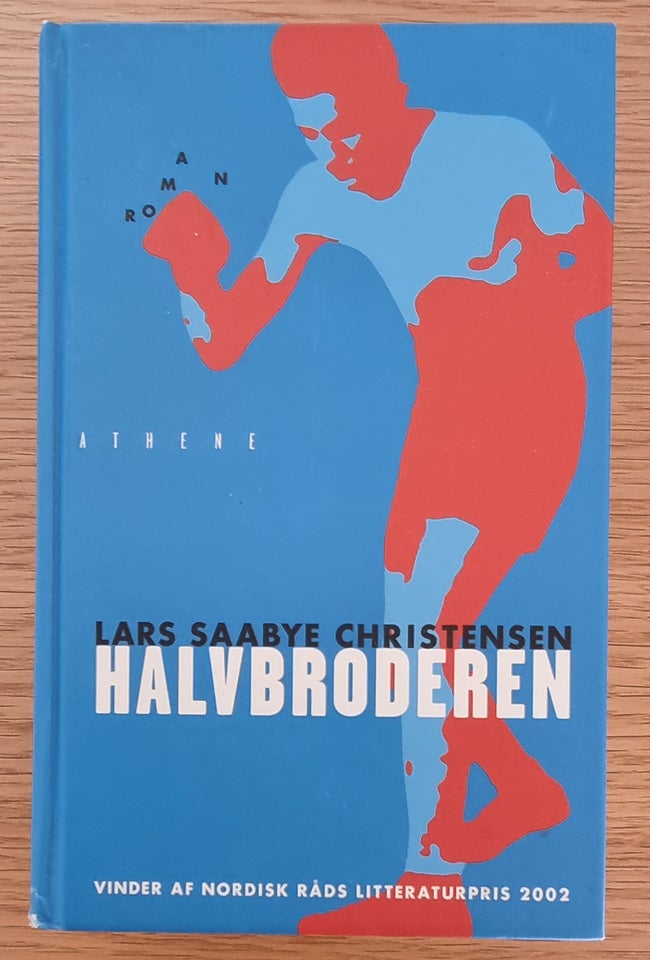 Halvbroderen, Lars Saabye