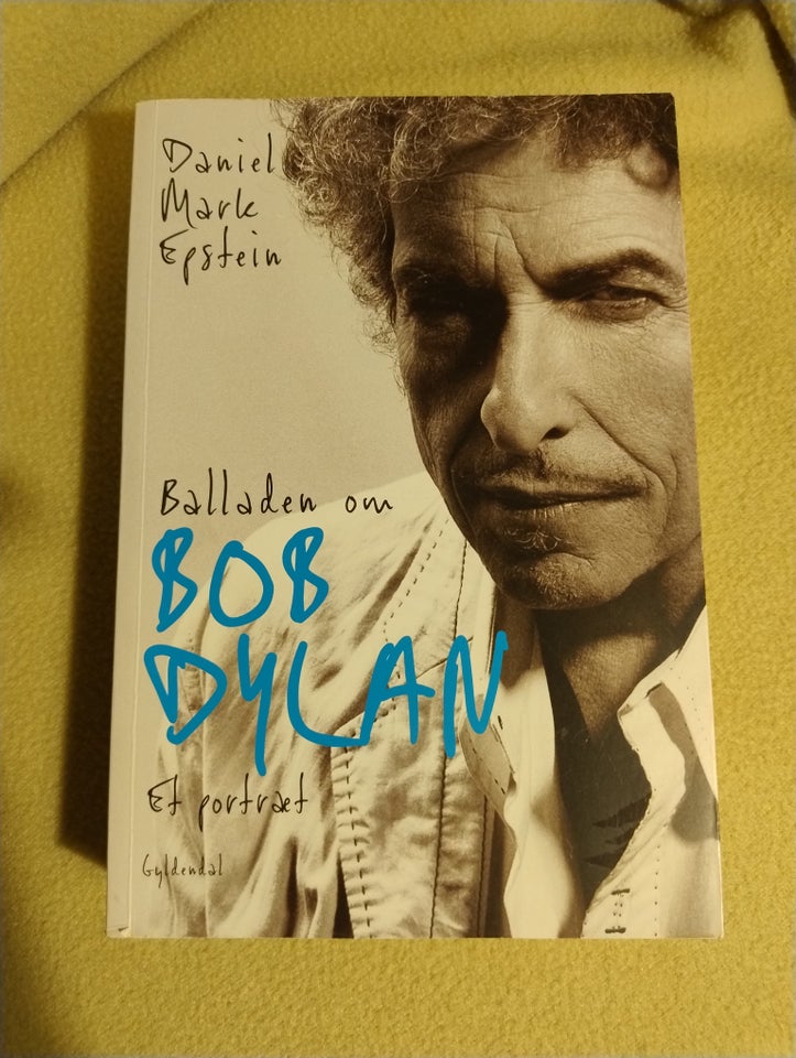 Bob Dylan, et portræt, Daniel Mark