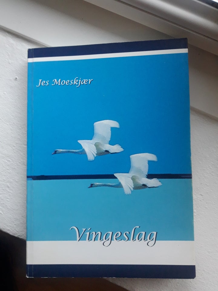 Vingeslag, Jes Moeskjær, emne: