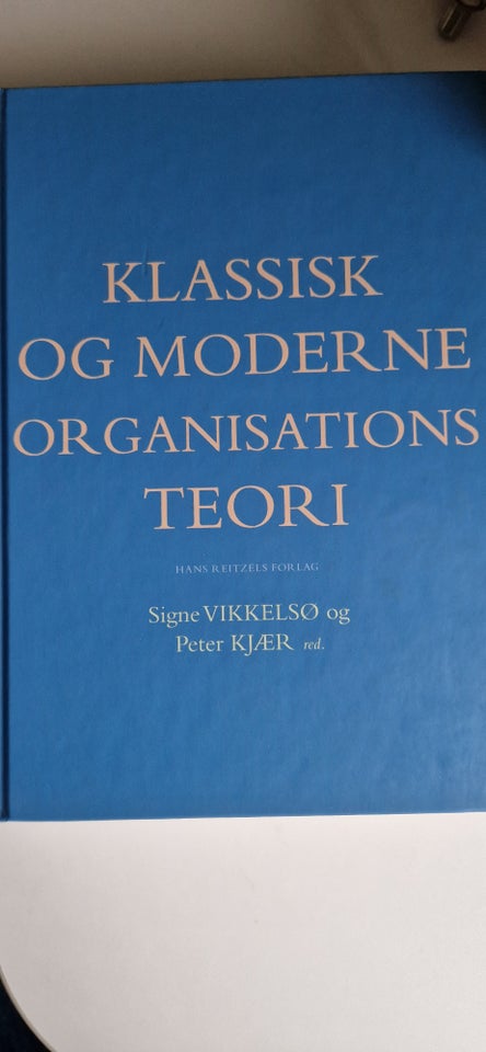 Klassisk og moderne organisations