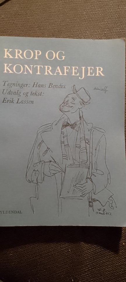 Krop og kontrafejer, Hans Bendix,