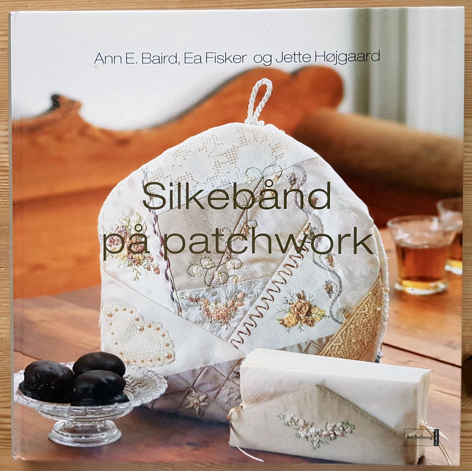 Patchwork og båndbroderi - danske